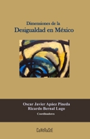 Dimensiones de la Desigualdad en México 6079761750 Book Cover
