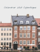 Calendrier 2020 Copenhague: Calendrier mensuel 2020 avec des images de Copenhague, Danemark, ainsi que les objectifs mensuels, les réalisations, les revenus et les dépenses (French Edition) 1675201374 Book Cover