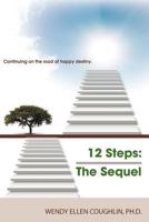 12 Steps: The Sequel 1452550751 Book Cover