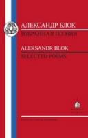 Blok: Selected Poems (Russian Texts) 1853993115 Book Cover