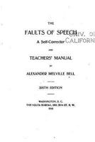 The Faults of Speech: A Self-Corrector and Teachers' Manual... 1014599458 Book Cover