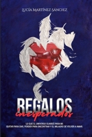 REGALOS INESPERADOS: LO QUE EL UNIVERSO GUARDO PARA MI: QUITAR PARA DAR, PERDER PARA ENCONTRAR Y EL MILAGRO DE VOLVER A AMAR B0FWR48MTQ Book Cover