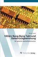 10Gb/s Bang-Bang Takt-und Datenrückgewinnung: für optische Nachrichtenstrecken 3639431308 Book Cover