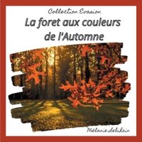 La forêt aux couleurs de l'Automne 2322256269 Book Cover
