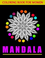 Coloring Book for Women: Stress Relieving Mandala Designs for Adults Relaxation B08B386RGM Book Cover