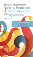 Ackley & Ladwig’s Guide to Nursing Problems & Care Planning 0443249571 Book Cover