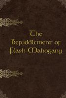 The Befuddlement of Flash Mahogany 1548368040 Book Cover