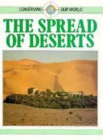 Conserving Our World: The Spread of Deserts 0811434567 Book Cover