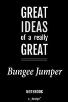 Notebook for Bungee Jumpers / Bungee Jumper: awesome handy Note Book [120 blank lined ruled pages] 1700630725 Book Cover