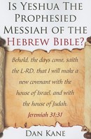 Is Yeshua the Prophesied Messiah of the Hebrew Bible? 1606150030 Book Cover