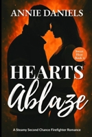 HEARTS ABLAZE: A Steamy Second Chance Firefighter Romance (SWEET HEAT) B0FDBKLKT2 Book Cover