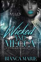 Wicked and Mecca: a snow and wynter spin off 1977568262 Book Cover