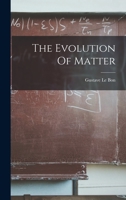 The Evolution Of Matter 9353975786 Book Cover