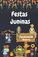 Festas Juninas B0B7QTTRJC Book Cover