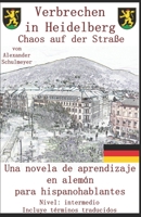 Verbrechen in Heidelberg - Chaos auf der Straße (German Edition) 1655003143 Book Cover