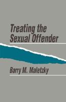 Treating the Sexual Offender 0803936621 Book Cover