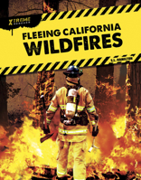 Fleeing California Wildfires 1644943506 Book Cover