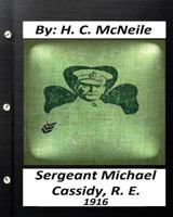 Sergeant Michael Cassidy 1530987113 Book Cover