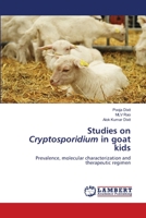 Studies on Cryptosporidium in goat kids 6203198463 Book Cover