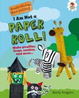 I Am Not a Paper Roll! 1541555198 Book Cover