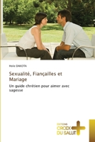 Sexualité, Fiançailles et Mariage (French Edition) 6209034950 Book Cover