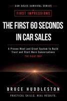 The First 60 Seconds in Car Sales 1972179241 Book Cover
