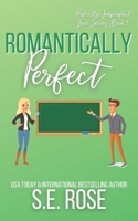 Romantically Perfect B08R353BT5 Book Cover