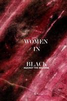 WOMEN IN BLACK AGAINST THE MACHINE 1548994448 Book Cover