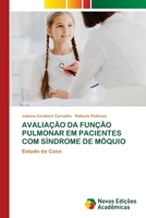 Avaliação Da Função Pulmonar Em Pacientes Com Síndrome de Móquio 6208842255 Book Cover