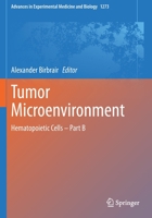Tumor Microenvironment: Hematopoietic Cells – Part B 3030492699 Book Cover