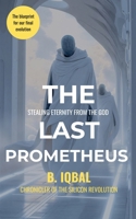 The Last Prometheus B0GQCJLWNR Book Cover