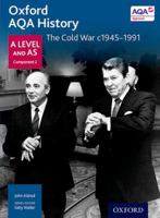 Oxford Aqa History for a Level: The Cold War C.1945-1991 0198354614 Book Cover