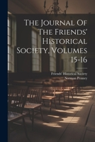 The Journal Of The Friends' Historical Society, Volumes 15-16... 1378491289 Book Cover