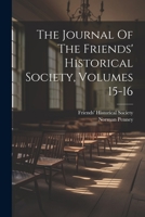 The Journal Of The Friends' Historical Society, Volumes 15-16... 1022365304 Book Cover