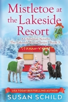 Mistletoe at the Lakeside Resort 1732824959 Book Cover