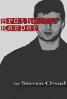 BROTHERS KEEPER 1894917596 Book Cover