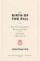 The Birth of the Pill 0393351890 Book Cover