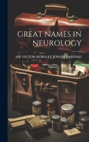 Great Names in Neurology 1021195928 Book Cover