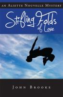 Stifling Folds of Love: An Aliette Nouvelle Mystery 1897109571 Book Cover