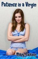 Patience is a Virgin 1622340884 Book Cover