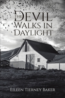 The Devil Walks in Daylight 1645362175 Book Cover