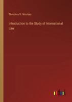 Introduction to the Study of International Law 3368159909 Book Cover