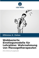 Webbasierte Einstiegsmodelle für Lehrpläne: Wahrnehmung von Massagetherapeuten (German Edition) 6208414792 Book Cover