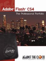 Adobe Flash CS4: The Professional Portfolio 0981521681 Book Cover