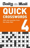 Daily Mail Quick Crosswords Volume 4: 200 new puzzles from the Daily Mail 1788403924 Book Cover
