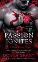 Passion Ignites: A Dark Kings Novel 1250071941 Book Cover