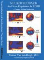 Neurofeedback and State Regulation in ADHD: A Therapy Without Medication 0982749805 Book Cover