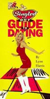 MTV Singled Outs Guide to Dating 0671003720 Book Cover