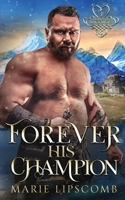 Forever His Champion 1838203745 Book Cover