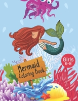 Mermaid Coloring Book Girls 6-8: Cute Nautical Themed Color, Dot to Dot, and Word Search Puzzles Provide Hours of Fun For Creative Young Children 1695238990 Book Cover